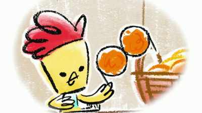 Finally that orange
squirted you, - The Chicken Squad