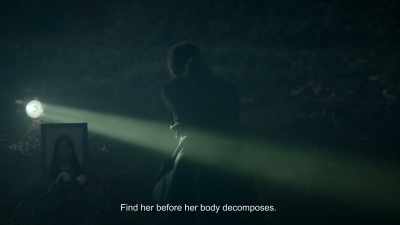 Find her before her body decomposes. - Folklore