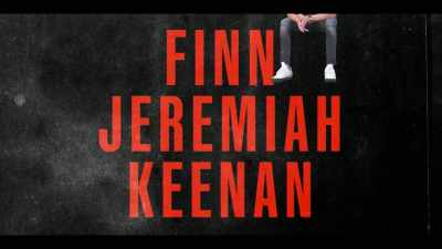 Finn Jeremiah Keenan --
under that identity, - Generation Hustle