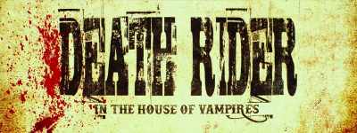 (fire crackling) - Death Rider in the House of Vampires