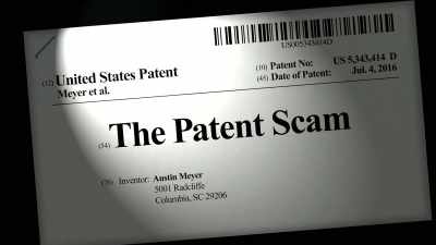 FIRST THING I WANT TO KNOW: - The Patent Scam