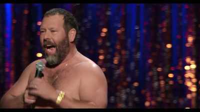 First time they get a guy
and they're like, "Now, that's a cock." - Bert Kreischer: Razzle Dazzle
