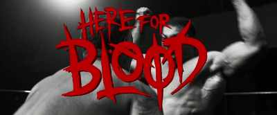 (fists thudding) - Here for Blood