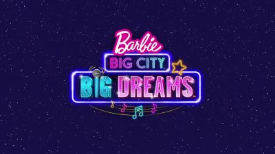 ♪ - Barbie: Big City, Big Dreams