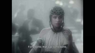 For a bomb, that was some bomb. - Irma Vep