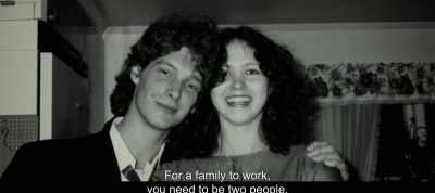 For a family to work,
you need to be two people. - The Most Beautiful Boy in the World