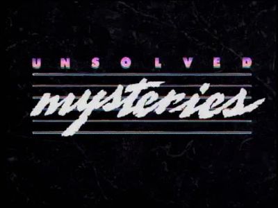 For every mystery someone somewhere knows the truth - Unsolved Mysteries