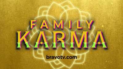 - For more information
on "Family Karma," - Family Karma