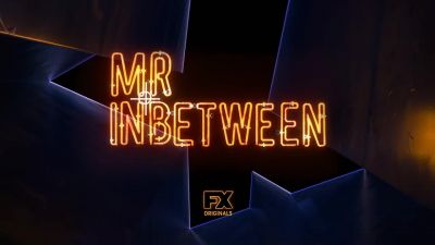 FX presents Mr. Inbetween. - Mr Inbetween