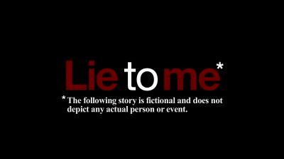 [ Gasping, Panting ] - Lie to Me