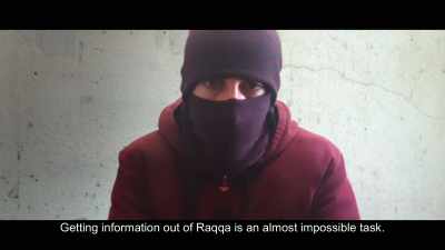 Getting information out of Raqqa
is an almost impossible task. - City of Ghosts