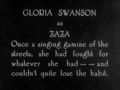 Gloria Swanson as Zaza - Zaza