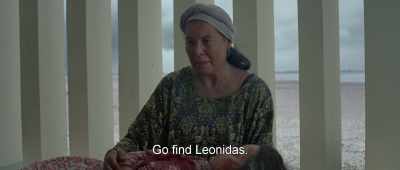Go find Leonidas. - Birds of Passage