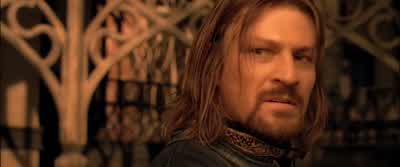 Gondor has no king. - The Lord of the Rings: The Fellowship of the Ring