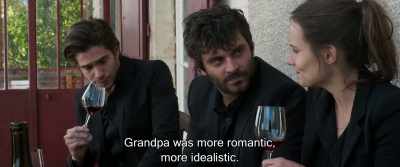 Grandpa was more romantic,
more idealistic. - Back to Burgundy