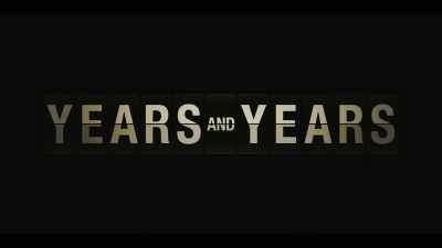 Great Britain stands alone in the world. - Years and Years