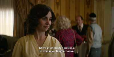 [Gregory] She's in character. Actress.
So she says. Maybe hooker. - GLOW