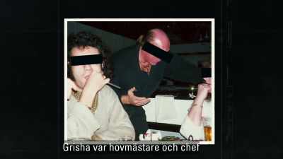Grisha was the maître d'
and manager - Operation Odessa