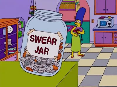 Groans Not the swear jar - The Simpsons
