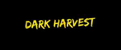 [growling] - Dark Harvest