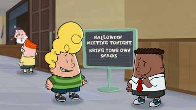 "Halloween meeting tonight.
Bring your own snacks." - The Spooky Tale of Captain Underpants Hack-a-ween