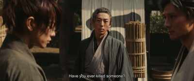Have you ever killed someone? - Rurouni Kenshin: The Beginning