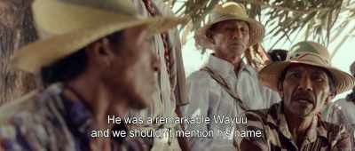 He was a remarkable Wayúu
and we shouldn't mention his name. - Birds of Passage