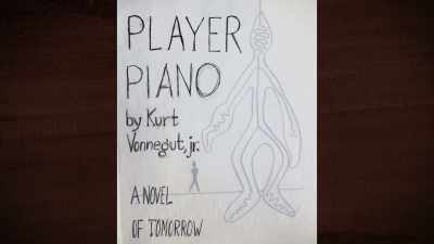 He began working on what would
become Player Piano, - Kurt Vonnegut: Unstuck in Time