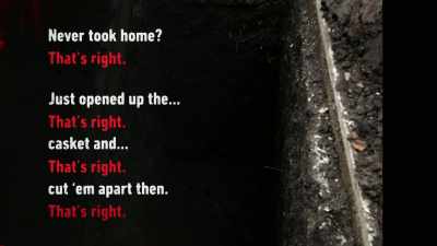 He didn't go through
the kinds of stages - Psycho: The Lost Tapes of Ed Gein
