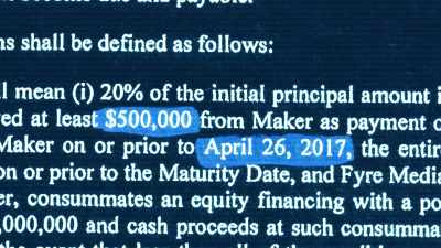 He needed to make a payment of
$1/2 million within 16 days. - Fyre Fraud