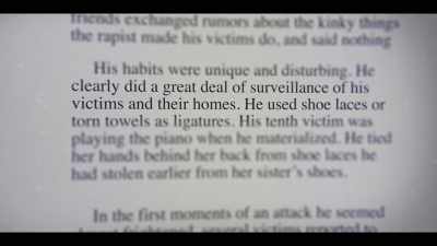 He used shoelaces or torn towels
as ligatures." - I'll Be Gone in the Dark