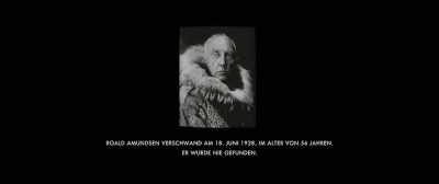 HE WAS NEVER FOUND. - Amundsen