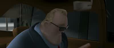 -HELEN: Bob? - The Incredibles