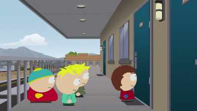 -Hello? We know you're in there.
-(lock clicks) - South Park (Not Suitable for Children)
