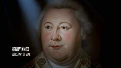 ‐ Henry Knox had been
with Washington since 1775. - Washington