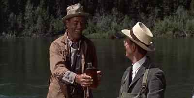 Here's to                       
fisherman's luck.                - Spencer's Mountain