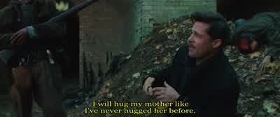 He's going to hug his mother. - Inglourious Basterds