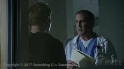 He's too weak for another
surgery, if that happens. - Something Like Summer