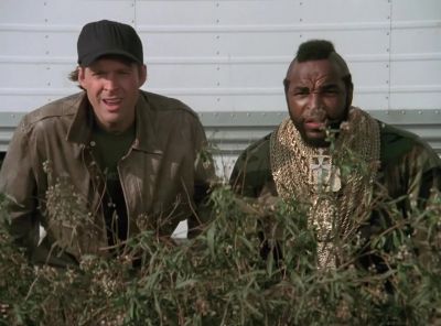Hey, big guy,
you don't think... - The A-Team