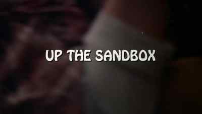 HEY, CAN I TOUCH
YOUR NOSE? - Up the Sandbox