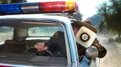 Hey, you in the orange car.
You better pull over! - The Dukes of Hazzard