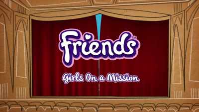 ♪ Hey ♪ - LEGO Friends: Girls on a Mission