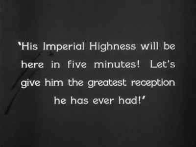 "His Imperial Highness will be
here in five minutes! ... - The Last Command