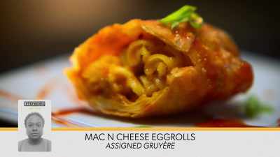 "Hot and spicy mac n cheese egg roll." - Secret Chef