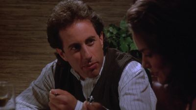 How come you eat your peas
one at a time? - Seinfeld