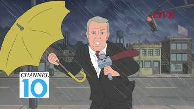 Hurricane Richard
has made landfall now, - Trailer Park Boys: The Animated Series