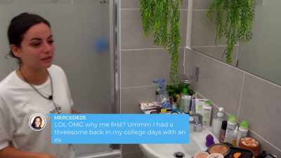 "I had a threesome back in my college days
with an ex." - The Circle