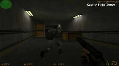 I always remember
Counter-Strike as a lesson to myself - FPS: First Person Shooter