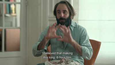I believed that making 
this long, 8-hour film, - Irma Vep