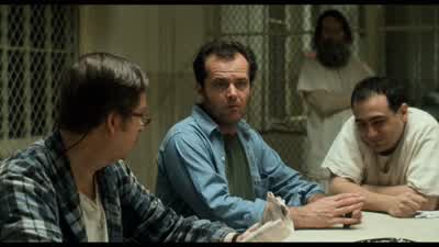 I bet in one week I can put a bug so far up her assshe don't know whether to shit or wind her watch - One Flew Over the Cuckoo's Nest